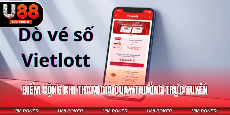 Xổ số Mega U88: Cơ Hội Trúng Lớn Với Giải Thưởng Khủng Điểm cộng khi tham gia quay thưởng trực tuyến
